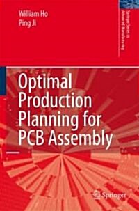 Optimal Production Planning for Pcb Assembly (Hardcover)