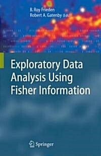 Exploratory Data Analysis Using Fisher Information (Hardcover)