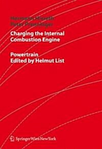 Charging the Internal Combustion Engine (Hardcover)