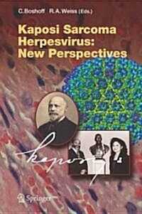 Kaposi Sarcoma Herpesvirus: New Perspectives (Hardcover, 2007)