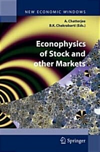 Econophysics of Stock and Other Markets: Proceedings of the Econophys-Kolkata II (Hardcover, 2006)