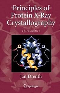 Principles of Protein X-Ray Crystallography (Hardcover, 3, 2007)