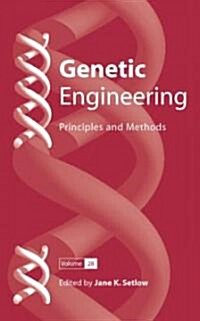 Genetic Engineering: Principles and Methods 28 (Hardcover, 2007)