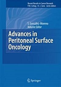 Advances in Peritoneal Surface Oncology (Hardcover)