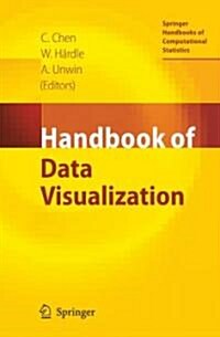 Handbook of Data Visualization (Hardcover, 2008)