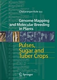 Pulses, Sugar And Tuber Crops (Hardcover)
