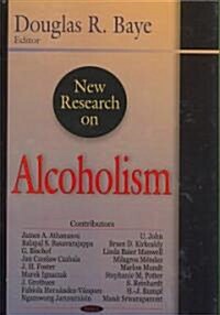 New Research on Alcoholism (Hardcover)