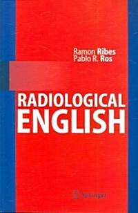 Radiological English (Paperback, 2007)