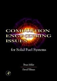 Combustion Engineering Issues for Solid Fuel Systems (Hardcover)