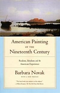American Painting of the Nineteenth Century: Realism, Idealism, and the American Experience (Hardcover, 3)