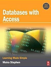 Databases with Access : Learning Made Simple (Paperback)
