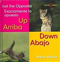 Arriba, Abajo / Up, Down (Library Binding)
