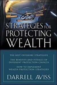 Strategies for Protecting Wealth (Hardcover)