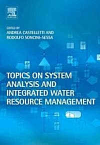 Topics on System Analysis and Integrated Water Resources Management (Hardcover)