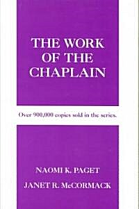 The Work of the Chaplain (Paperback)