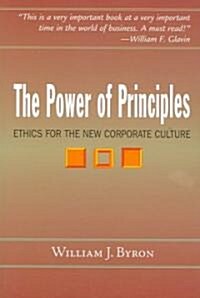 The Power of Principles: Ethics for the New Corporate Culture (Paperback)