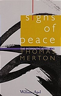 Signs of Peace: The Interfaith Letters of Thomas Merton (Paperback)