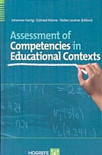 Assessment of Competencies in Educational Contexts (Hardcover)