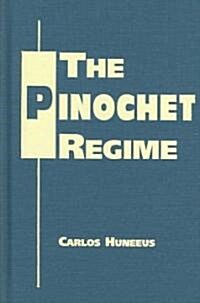 The Pinochet Regime (Hardcover)