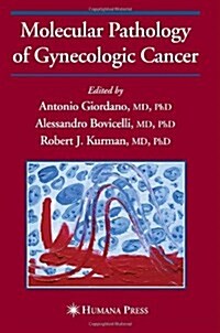 Molecular Pathology of Gynecologic Cancer (Hardcover)