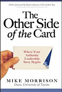 The Other Side of the Card: Where Your Authentic Leadership Story Begins (Hardcover)