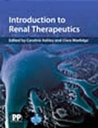 Introduction to Renal Therapeutics (Paperback, 1st)