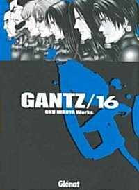 Gantz 16 (Paperback)