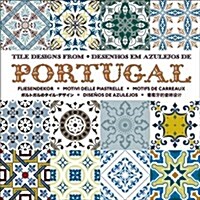 Tile Designs from Portugual: Desenthos Em Azulejos de Portugal [With CDROM] (Hardcover)