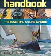 The Sailors Handbook: Teh Essential Sailing Manual (Paperback)