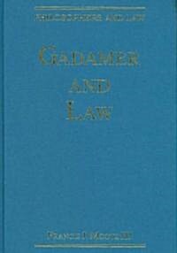 Gadamer And Law (Hardcover)