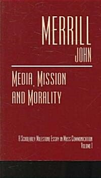 Media, Mission And Morality (Paperback)