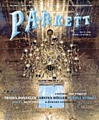 Parkett No. 77 Trisha Donnelly, Carsten Holler, Rudolf Stingel (Paperback)