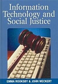 Information Technology And Social Justice (Hardcover)