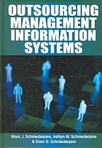 Outsourcing Management Information Systems (Hardcover)
