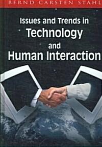 Issues And Trends in Technology And Human Interaction (Hardcover)