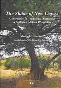 The Shade of New Leaves (Paperback)
