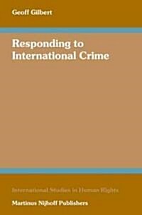 Responding to International Crime: Second Edition (Hardcover, 2)