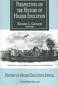 Perspectives on the History of Higher Education: Volume 25, 2006 (Paperback, 2006)