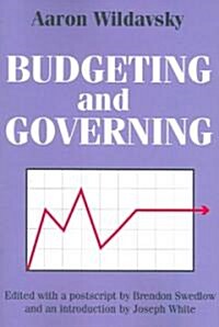 Budgeting and Governing (Paperback)