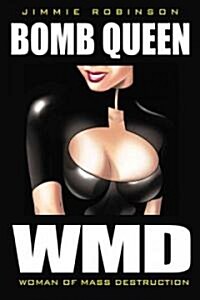 Bomb Queen Volume 1: Woman of Mass Destruction (Paperback)