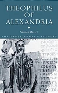 Theophilus of Alexandria (Paperback)