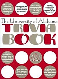 The University of Alabama Trivia Book (Paperback)