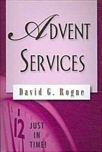 Just in Time! Advent Services (Paperback)