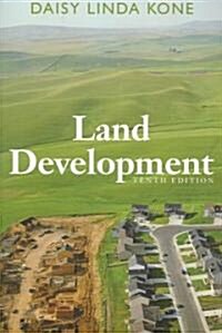 Land Development (Paperback, 10, Tenth Edition)