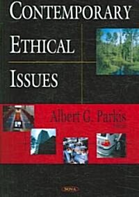 Contemporary Ethical Issues (Paperback)