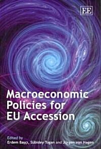 Macroeconomic Policies for EU Accession (Hardcover)