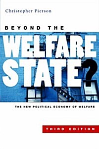 Beyond the Welfare State?: The New Political Economy of Welfare Third Edition (Paperback, 3)