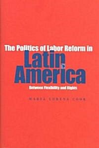 Politics of Labor Reform in Latin America (Hardcover)