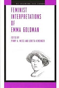 Feminist Interpretations of Emma Goldman (Paperback)