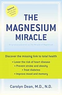 The Magnesium Miracle (Paperback, Updated)